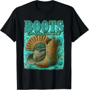 Boots On Da Ground Western Cowboy Boots Dancing Queens T-Shirt